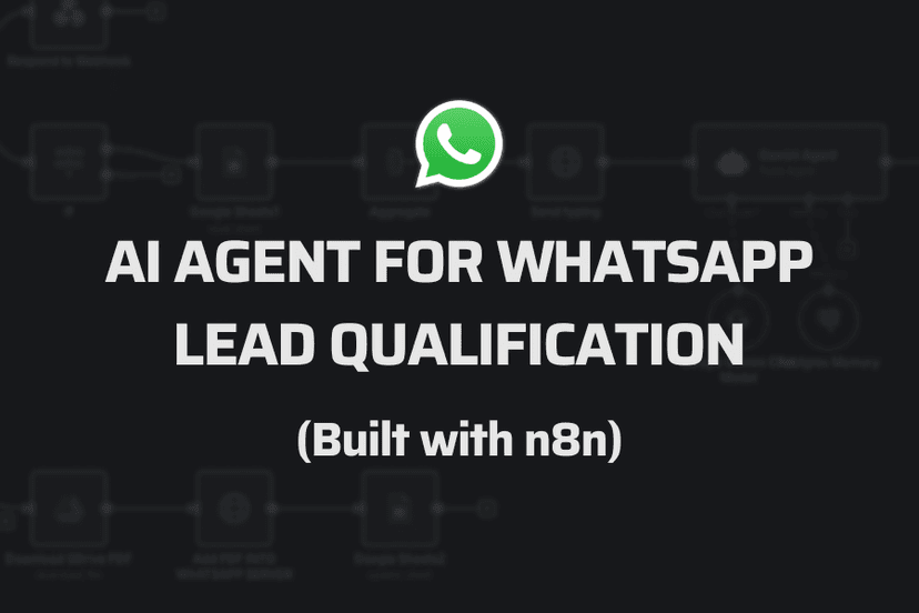 How to Build a WhatsApp Lead Qualification AI Agent with n8n: Complete Guide